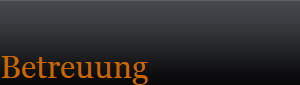 Betreuung