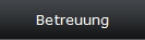 Betreuung